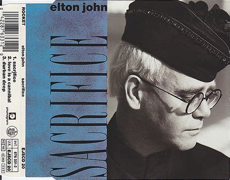 Elton John: Lyrics: Bernie Taupin: Keyboards and vocals: Elton John: Bass: Romeo Williams: Drums: Jonathan Moffett: Keyboards: Guy Babylon, Fred Mandel: Guitar: ... And it's no sacrifice Just a simple word It's two hearts living In two separate worlds But it's no sacrifice No sacrifice It's no sacrifice at all.